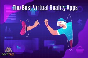 The Best Virtual Reality Apps in 2025