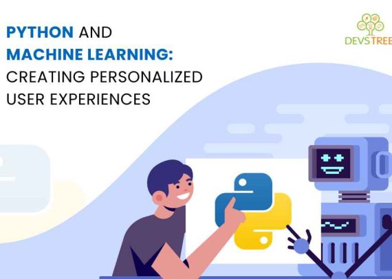 Python and Machine Learning Creating Personalized User Experiences