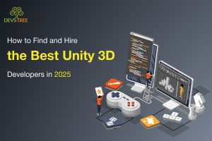 How To Find And Hire The Best Unity 3D Developers In 2025