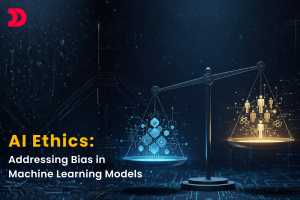AI Ethics – Addressing Bias in Machine Learning Models