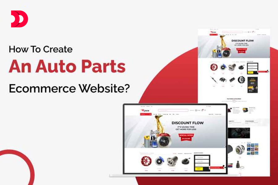 How to Create an Auto Parts Ecommerce Website?