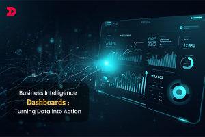 Business Intelligence Dashboards: Turning Data into Action