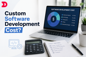 How Much Does Custom Software Development Cost?