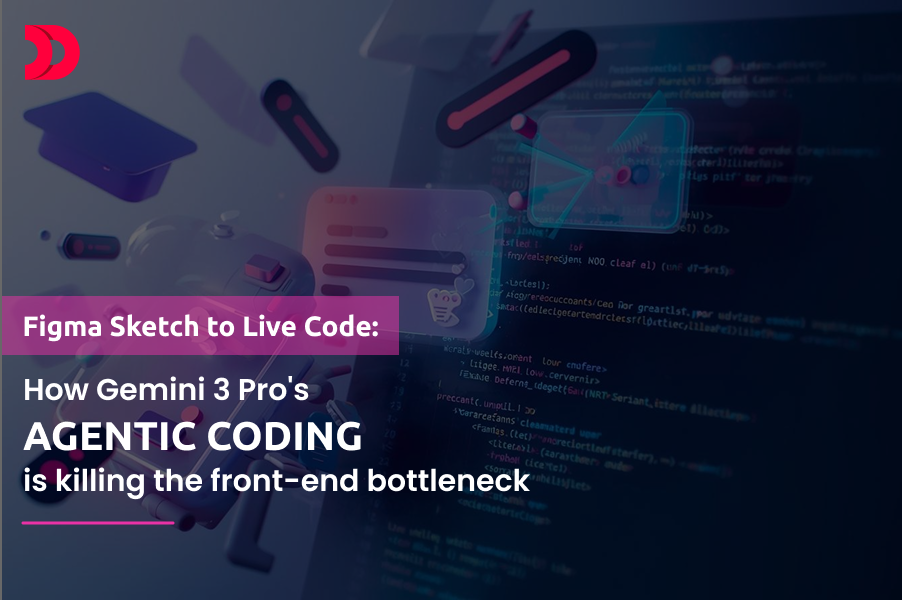 Figma Sketch to Live Code: How Gemini 3 Pro’s ‘Agentic Coding’ is Killing the Front-End Bottleneck