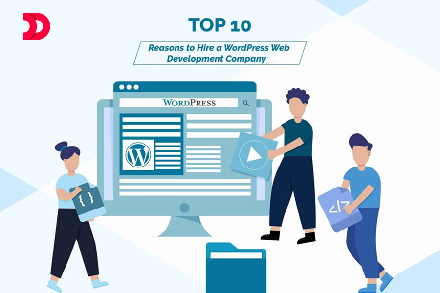 Top 10 Reasons to Hire a WordPress Web Development Company (2025)