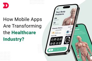 How Mobile Apps Are Transforming the Healthcare Industry?