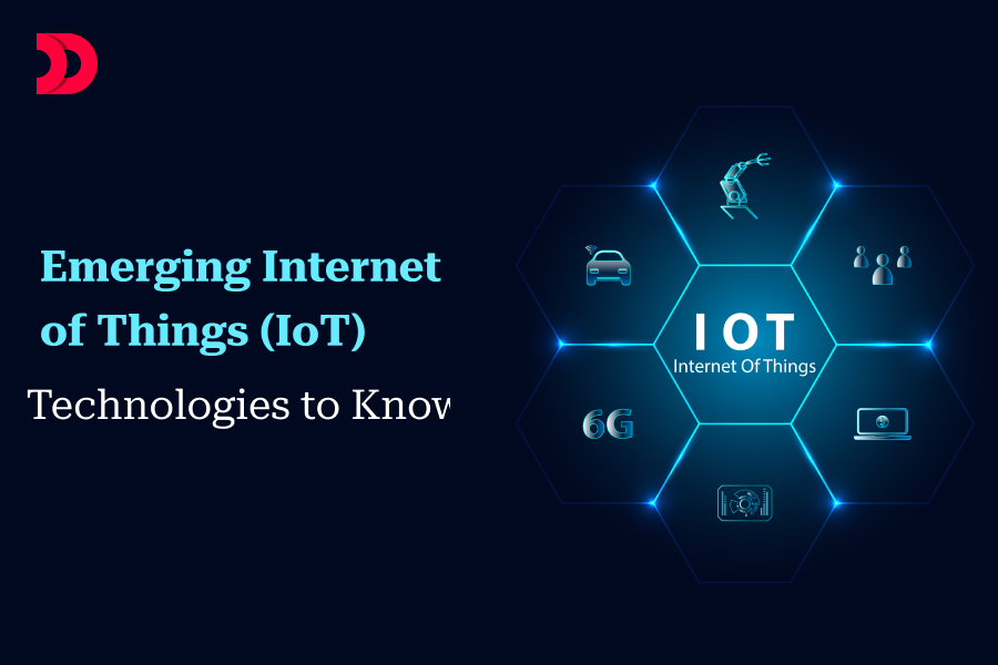 Emerging Internet of Things (IoT) Technologies to Know in 2025