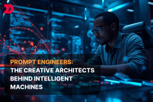 Prompt Engineers: The Creative Architects Behind Intelligent Machines