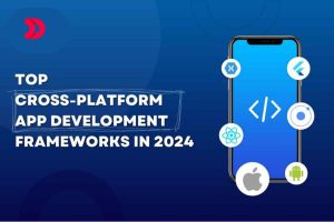 Top Cross-Platform App Development Frameworks in 2025