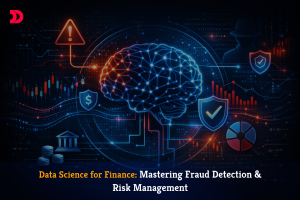 Data Science For Finance: Mastering Fraud Detection & Risk Management